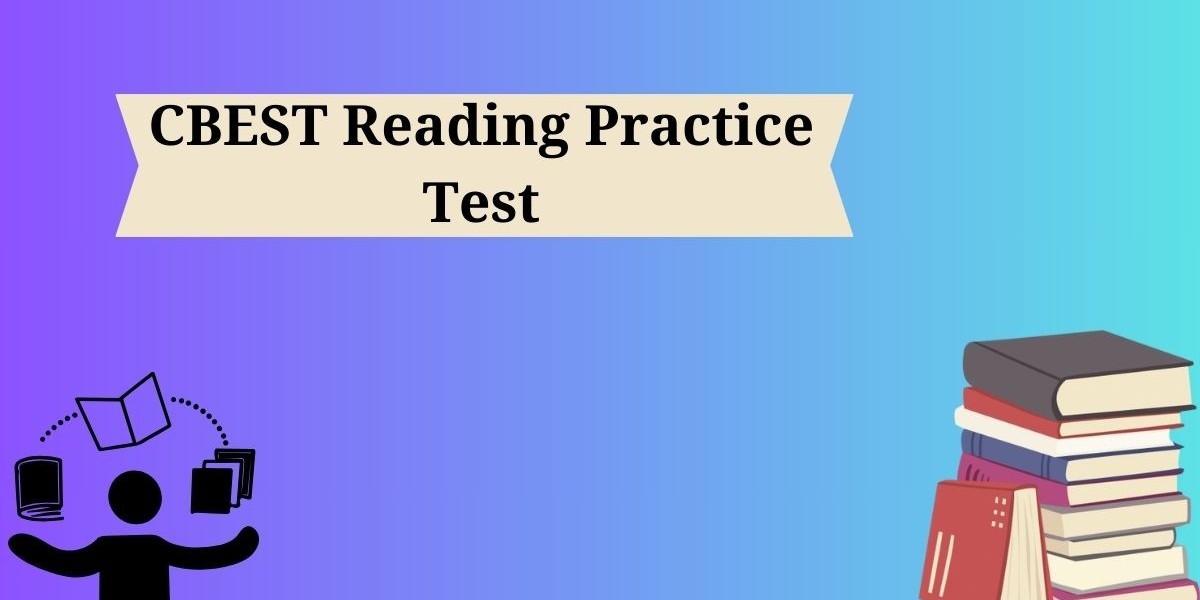 Get Ready for Success: DumpsBoss CBEST Reading Skills Practice Test