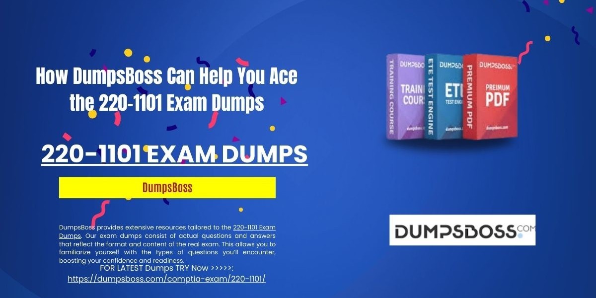 How to Find the Best 220-1101 Exam Dumps on DumpsBoss