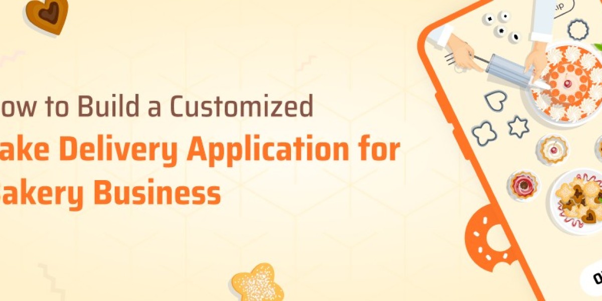 How to Create a Custom Cake Ordering App for Your Bakery Business